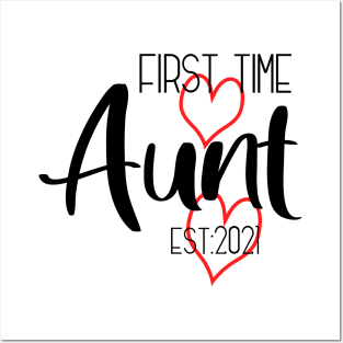 First time Aunt 2021 Posters and Art